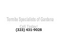 Termite Specialists of Gardena